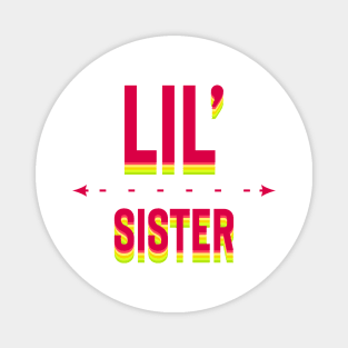 Lil’ Sister Magnet